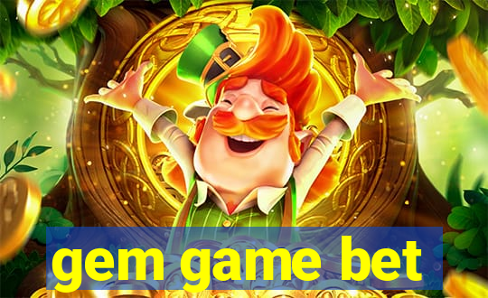 gem game bet